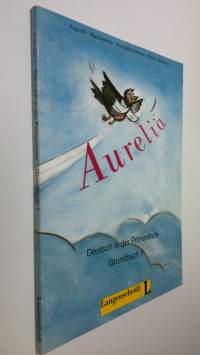 Aurelia - Grundbuch 1 : Deutsch in der Primarstufe (ERINOMAINEN)