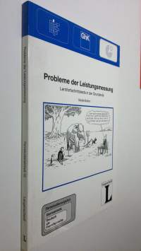 Probleme der Leistungsmessung : Lernfortschrittstests in Grundstufe