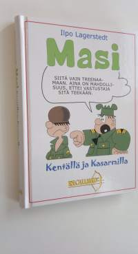 Masi : kentällä ja kasarmilla