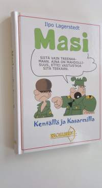 Masi : kentällä ja kasarmilla