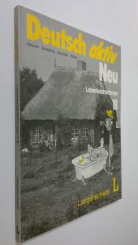 Detusch aktiv Neu : Lehererhandreichungen 1B (ERINOMAINEN) ( (ERINOMAINEN)