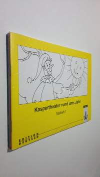 Kaspertheater rund ums Jahr : Malheft 1-3 (UUSI)