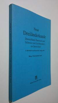 Neue Dreiländerkunde : Deutschland, Österreich und Schweiz (mit Liechtenstein) im Querschnitt (ERINOMAINEN)