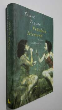 Fräulein Niemand (UUDENVEROINEN)