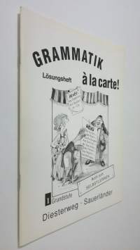 Grammatik a la Carte - band 1. Grundstufe : lösungsheft (ERINOMAINEN)