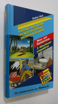 Hinterhalt im Eulenforst ; Die nach des Uberfalls ; Das Geschenk des Bösen (ERINOMAINEN)