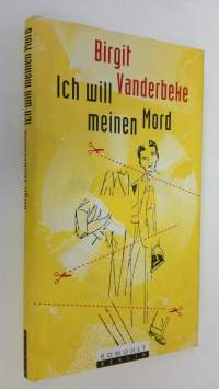 Ich will meinen Mord (ERINOMAINEN)