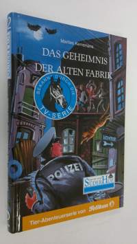 Das Geheimnis der alten Fabrik (UUDENVEROINEN)