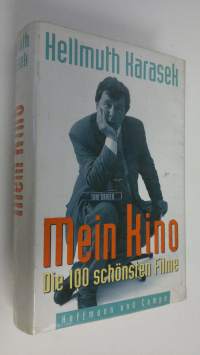 Mein Kino : die 100 schönsten filme (UUSI)