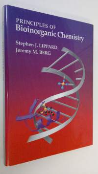 Principles of Bioinorganic Chemistry