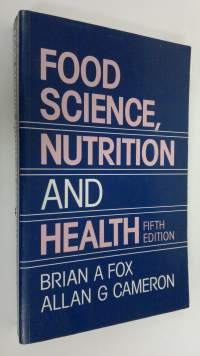 Food Science, Nutrition and Health