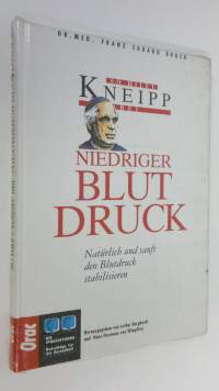 So hilft Kneipp bei - Niedriger blutdruck : Naturlich und sanft den Blutdruck stabilisieren (UUSI)