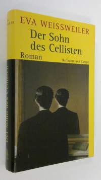 Der Sohn des Cellisten : Roman