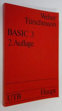 BASIC 3 : Lehr- und Handbuch der Programmiersprache BASIC mit wirtschaftswissenschaftlichen Anwendungsbeispielen