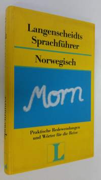 Langenscheidts Sprachfuhrer Norwegisch : praktische redewendungen und wörter fur die reise