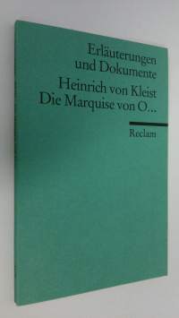 Heinrich von Kleist, Die Marquise von O... (ERINOMAINEN)