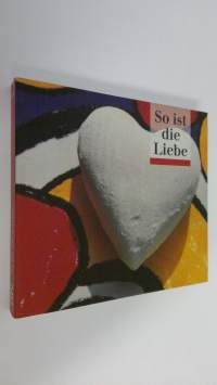 So ist die Liebe (ERINOMAINEN)