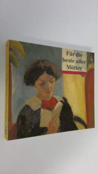 Fur die beste aller Mutter (ERINOMAINEN)