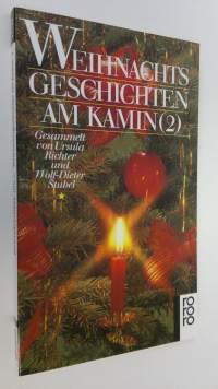 Weihnachtsgeschichten am Kamin 2 (UUDENVEROINEN)