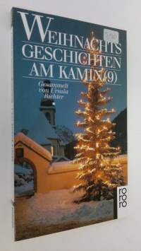 Weihnachtsgeschichten am Kamin 9 (UUDENVEROINEN)
