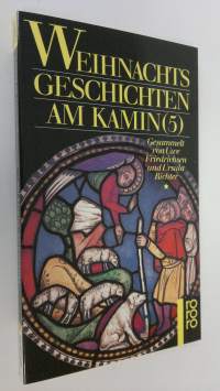 Weihnachtsgeschichten am Kamin 5 (UUDENVEROINEN)