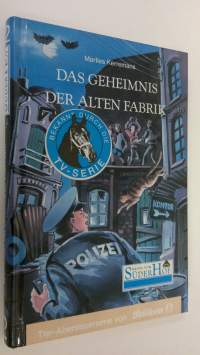 Das Geheimnis der alten Fabrik (ERINOMAINEN)