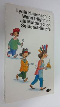 Wann trägt man als Mutter schon Seidenstrumpfe (ERINOMAINEN)