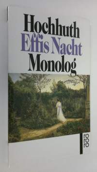 Effis Nacht : monolog (ERINOMAINEN)