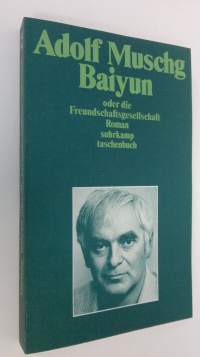 Baiyun oder die Freundschaftsgesellschaft