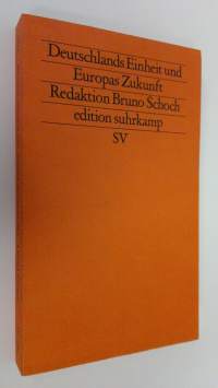 Deutschlands Einheit und Europas Zukunft