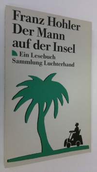 Der Mann auf der Insel : ein Lesebuch