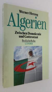 Algerien : Zwischen demokratie und gottesstaat