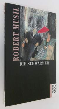 Die Schwärmer (ERINOMAINEN)