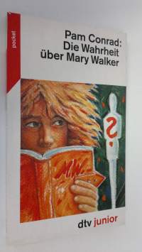 Die Wahrheit uber Mary Walker (ERINOMAINEN)