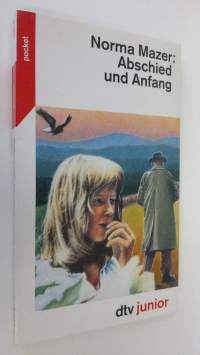 Abschied und Anfang
