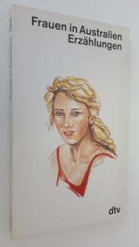 Frauen in Australien : erzählungen (ERINOMAINEN)