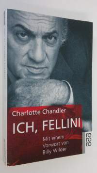 Ich, Fellini (ERINOMAINEN)