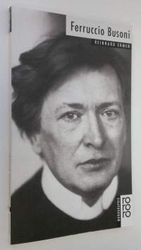 Ferruccio Busoni (ERINOMAINEN)