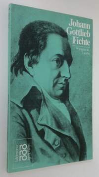 Johann Gottlieb Fichte (ERINOMAINEN)