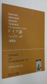 Deutsch als Fremdsprache 1B - Arbeitsbuch
