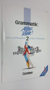 Grammatik Alles klar! : Lern- und Ubungsheft 2 fur das 7./8. Schuljahr