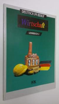 Deutsch im Beruf : Wirtschaft - Lehrbuch 2