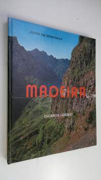Madeira - luonnon hurmio