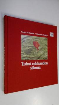 Tuhat rakkauden silmua