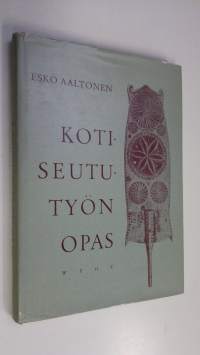 Kotiseututyön opas