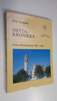 Hetta-kronikka 1969-1988 : Hetan musiikkipäivät 1969-1988