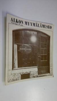 Alkon myymälämuseo - viinakauppaa 50 vuotta