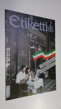 Etiketti 2/1985 : Alkon alkoholivalistuslehti