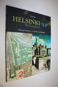 Helsinki 1930 : Helsingin karttakirja = Helsingfors 1930 : Kartbok över Helsingfors (ERINOMAINEN)
