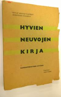 Hyvien neuvojen kirja : kansan terveystyön hyväksi